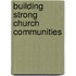 Building Strong Church Communities