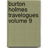 Burton Holmes Travelogues Volume 9