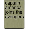 Captain America Joins the Avengers door Richard Thomas