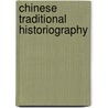 Chinese Traditional Historiography door Gardner