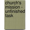 Church's Mission - Unfinished Task door Atueyi S.C. Stanley