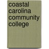 Coastal Carolina Community College door Jeanne H. Ballantine