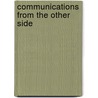 Communications From The Other Side door Anthony Quinata