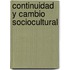Continuidad y cambio sociocultural