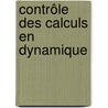 Contrôle des calculs en dynamique by Julien Waeytens