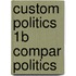 Custom Politics 1b Compar Politics