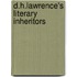 D.H.Lawrence's Literary Inheritors