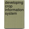 Developing Crop Information System door Olabode Abiodun Daniel