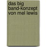 Das Big Band-Konzept von Mel Lewis by Niels-Henrik Heinsohn