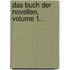 Das Buch Der Novellen, Volume 1...
