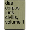 Das Corpus Juris Civilis, Volume 1 door Onbekend