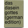 Das Dasein Gottes (German Edition) door P. Matthaeus Lerch