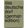 Das Deutsche Dorf (German Edition) door Mielke Robert