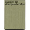 Das Recht Der Aktiengesellschaften door Lehmann Karl
