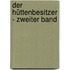Der Hüttenbesitzer - Zweiter Band