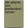 Der Pfarrer von Breitendorf, Roman by Polenz