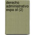 Derecho Administrativo Espa Ol (2)