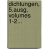 Dichtungen, 5.Ausg, Volumes 1-2... door Ludwig Gotthard Kosegarten