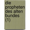 Die Propheten Des Alten Bundes (1) by Heinrich Ewald