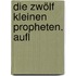 Die zwölf kleinen Propheten. Aufl