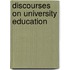Discourses on University Education