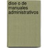 Dise O de Manuales Administrativos