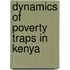 Dynamics of Poverty Traps in Kenya