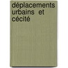 Déplacements urbains  et cécité by Nicolas Baltenneck