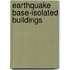 Earthquake Base-isolated Buildings