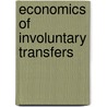 Economics of Involuntary Transfers door T. Page
