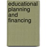 Educational Planning and Financing door Manojkumar C. Shastri
