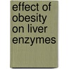 Effect of obesity on liver enzymes door Razia Iqbal