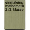 Einmaleins Mathematik 2./3. Klasse door Brigitte Schreiber