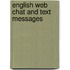 English Web Chat and Text Messages