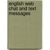 English Web Chat and Text Messages door Waheed Al Tohami