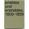 Erlebtes Und Erstrebtes. 1809-1859 by Georg Beseler