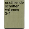 Erzählende Schriften, Volumes 3-4 by Edmund Hoefer