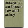 Essays in Caribbean Law and Policy door Abiola Inniss