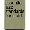 Essential Jazz Standards Bass Clef door Frank Mantooth