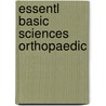 Essentl Basic Sciences Orthopaedic by David Barrett