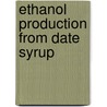 Ethanol production From Date Syrup door Hayder Kh.Q. Ali