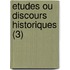 Etudes Ou Discours Historiques (3)