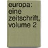 Europa: Eine Zeitschrift, Volume 2