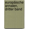 Europäische Annalen, Dritter Band door Onbekend