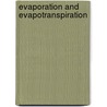 Evaporation and Evapotranspiration door Wossenu Abtew