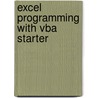 Excel Programming With Vba Starter door Robert Martin