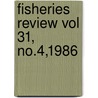 Fisheries Review Vol 31, No.4,1986 by Wildlife Service