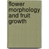 Flower Morphology and Fruit Growth