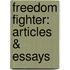 Freedom Fighter: Articles & Essays