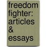 Freedom Fighter: Articles & Essays door Laffayette Ron Hubbard